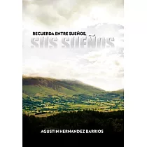 Recuerda Entre Suenos， Sus Suenos