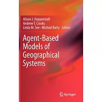 Agent─Based Models of Geographical Systems