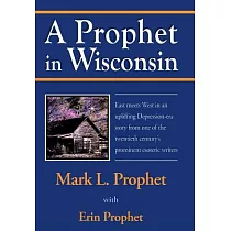 A Prophet in Wisconsin