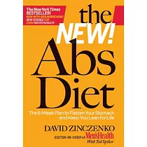 The New Abs Diet： The 6─Week Plan to Flatten Your Stomach and Keep You Lean for Life