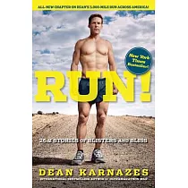 Run!： 26.2 Stories of Blisters and Bliss