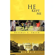He Kept Me