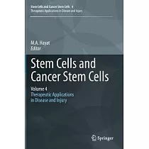 Stem Cells and Cancer Stem Cells： Therapeutic Applications in Disease and Injury