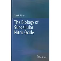 The Biology of Subcellular Nitric Oxide