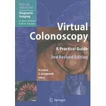 Virtual Colonoscopy： A Practical Guide