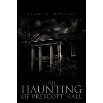 The Haunting of Prescott Hall