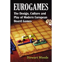 Eurogames： The Design， Culture and Play of Modern European Board Games