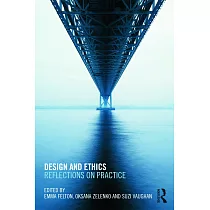 Design and Ethics： Reflections on Practice