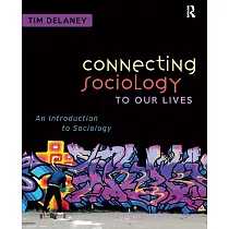 Connecting Sociology to Our Lives： An Introduction to Sociology