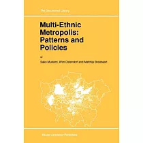 Multi─ethnic Metropolis： Patterns and Policies