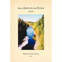 Les Enfants De La Riviere： Roman