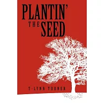 Plantin’ the Seed