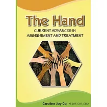 The Hand：： Current Advances in Assessment and Treatment