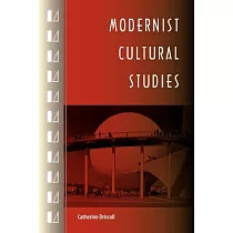 Modernist Cultural Studies