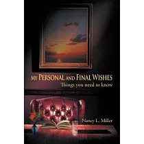 My Personal and Final Wishes： Things You Need to Know