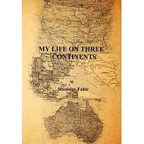 My Life on Three Continents
