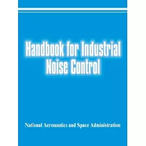 Handbook for Industrial Noise Control