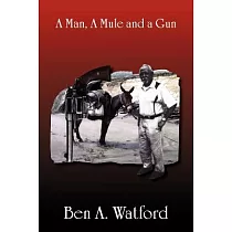 A Man， a Mule and a Gun