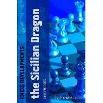 Chess Developments： The Sicilian Dragon
