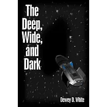 The Deep， Wide， and Dark