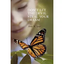 Don’t Let the Devil Steal Your Dream