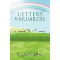 Letters & Numbers： Play and Learn to Read and Write in Numbers
