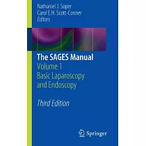 The Sages Manual： Volume 1 Basic Laparoscopy and Endoscopy