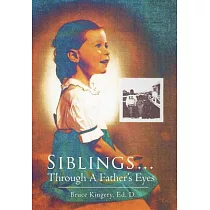 Siblings Through a Father’s Eyes