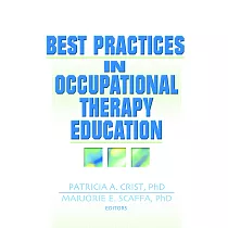 Best Practices In Occupational Therapy Education