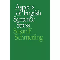 Aspects of English Sentence Stress