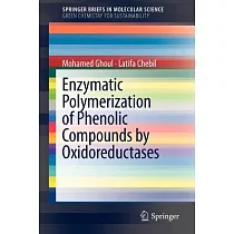 Enzymatic Polymerization of Phenolic Compounds by Oxidoreductases