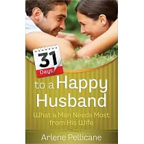 31 Days to a Happy Husband