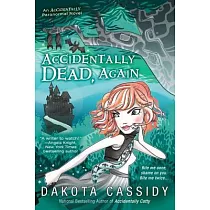 Accidentally Dead， Again