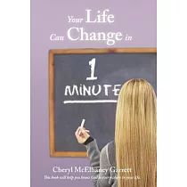 Your Life Can Change in One Minute