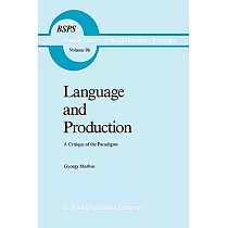 Language and Production： A Critique of the Paradigms