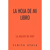 La Hoja de Mi Libro： La Mujer De Hoy