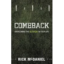 Comeback： Overcoming the Setbacks in Your Life