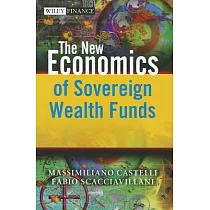 The New Economics of Sovereign Wealth Funds