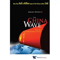 The China Wave： Rise of a Civilizational State
