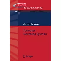 Saturated Switching Systems