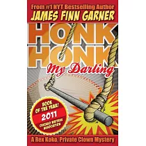 Honk Honk， My Darling