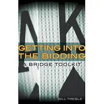 Getting Into The Bidding： A Bridge Toolkit