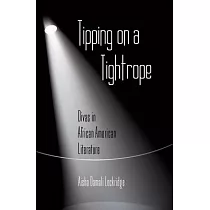 Tipping on a Tightrope： Divas in African American Literature