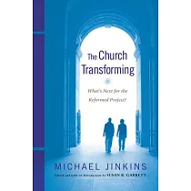 The Church Transforming