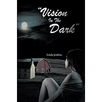 Vision in the Dark