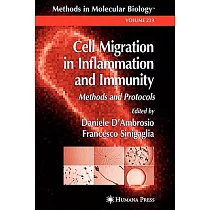 Cell Migration in Inflammation and Immunity： Methods and Protocols