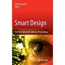 Smart Design： First International Conference Proceedings