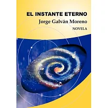 El Instante Eterno： Novela