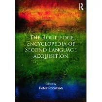 The Routledge Encyclopedia of Second Language Acquisition