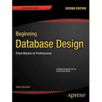 Beginning Database Design： From Novice to Professional